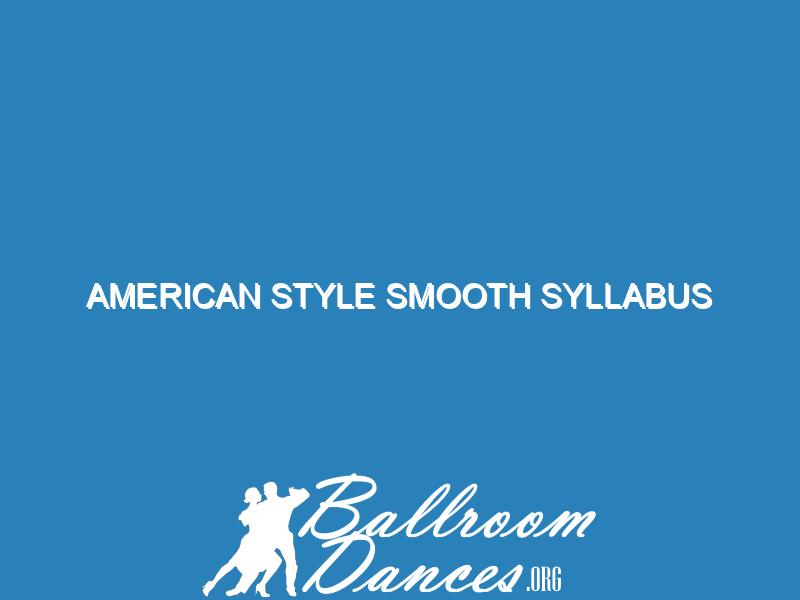 American Style Smooth Syllabus Beginning-Intermediate (Bronze) Waltz