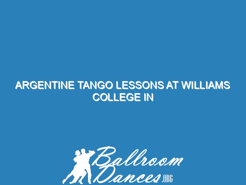 Argentine Tango lessons at Williams College in Williamstown MA